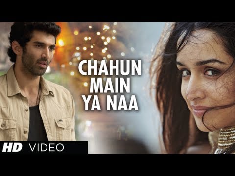 Aashiqui 2 "Chahun Main Ya Naa" Full Video | Aditya Roy Kapur, Shraddha Kapoor