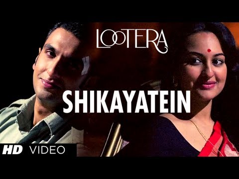 LOOTERA SHIKAYATEIN VIDEO SONG | RANVEER SINGH, SONAKSHI SINHA