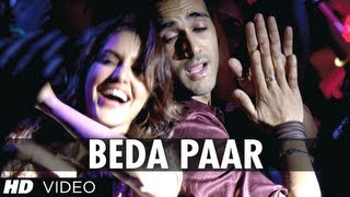 Beda Paar - Full Song - Fukrey | Pulkit Samrat, Varun Sharma, Manjot Singh