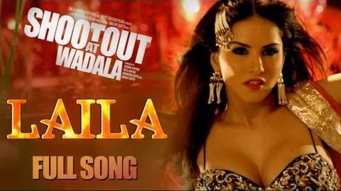 Laila - Full Song (Uncensored Version) - Shootout At Wadala