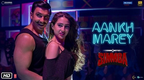 SIMMBA: Aankh Marey | Ranveer Singh, Sara Ali Khan | Tanishk Bagchi, Mika, Neha Kakkar, Kumar Sanu