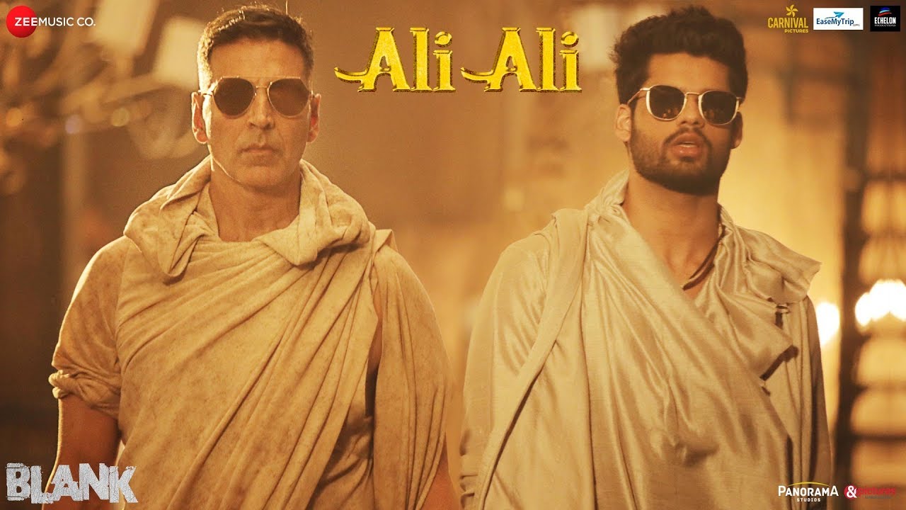 Ali Ali – Blank | Akshay Kumar | Arko feat. B Praak | Sunny Deol & Karan Kapadia