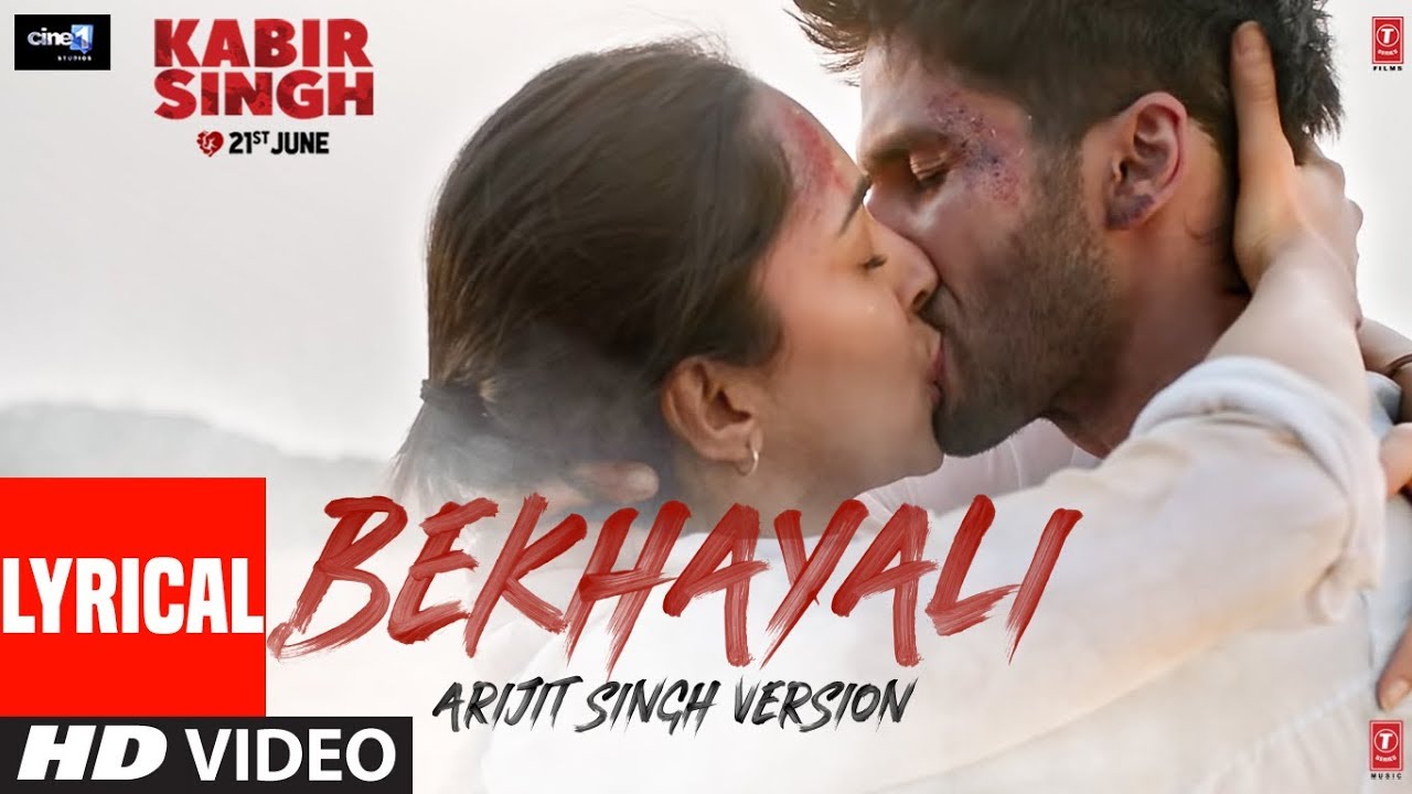 ARIJIT SINGH VERSION: Bekhayali (LYRICAL) | Kabir Singh | Shahid K,Kiara A | Sandeep Reddy V | Irshad