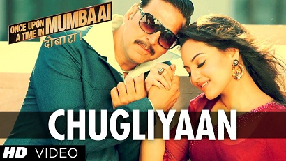 Chugliyaan Song Once Upon A Time In Mumbaai Dobaara | Akshay Kumar, Imran Khan, Sonakshi Sinha