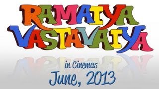 Ramaiya Vastavaiya - Hindi Film First Look
