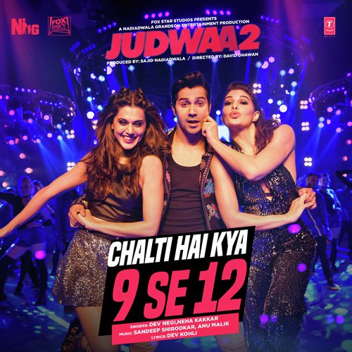 Chalti Hai Kya 9 Se 12 | Judwaa 2 | Varun | Jacqueline | Taapsee | David Dhawan | Anu Malik