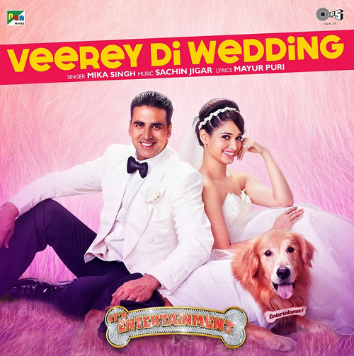 Veerey Di Wedding - Its Entertainment | Akshay Kumar, Tamannaah, Mika - Latest Bollywood Song 2014