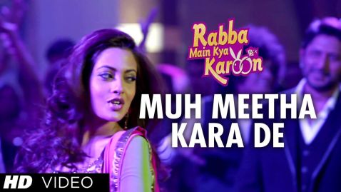 Muh Meetha Kara De Video Song | Rabba Main Kya Karoon | Arshad Warsi, Akash Chopra