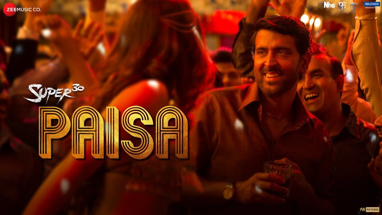 Paisa - Super 30 | Hrithik Roshan & Mrunal Thakur | Vishal Dadlani | Ajay Atul |Amitabh Bhattacharya