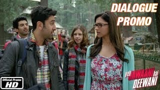 Shaadi ke basic concept mein hi jhol hai - Dialogue Promo 4 - Yeh Jawaani Hai Deewani .